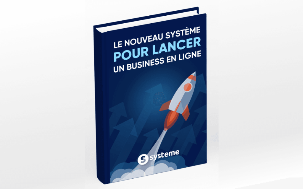 Le nouveau système pour lancer un business en ligne !