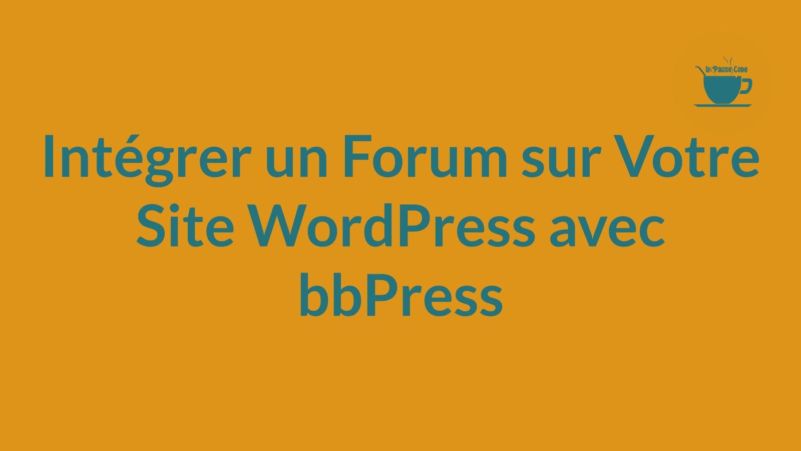 Découvrez comment intégrer un forum sur votre site WordPress avec bbPress. Suivez notre guide d'installation et de configuration pour créer une communauté dynamique.