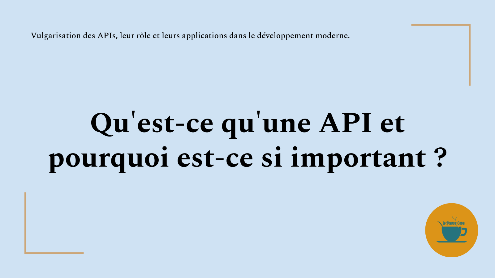 Découvrez ce qu'est une API, son importance dans le développement et comment elle facilite l'intégration des applications. Un guide pour les débutants en programmation.