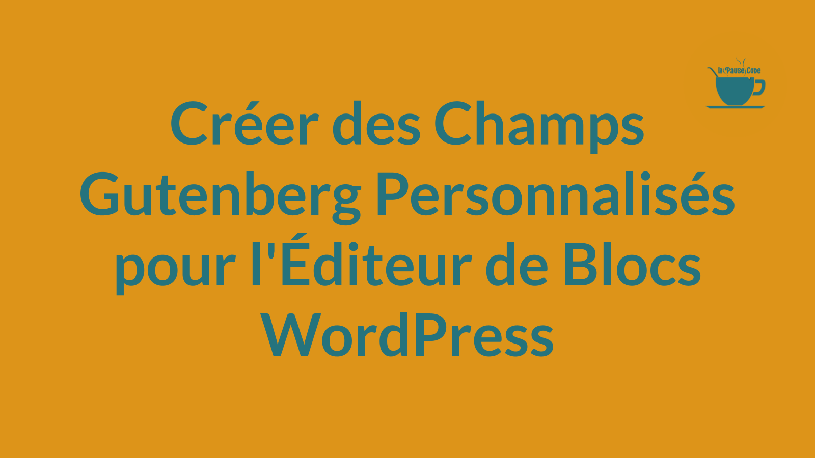 Apprenez à créer des champs Gutenberg personnalisés pour l'éditeur de blocs WordPress. Un guide pratique pour les développeurs souhaitant enrichir leurs blocs.
