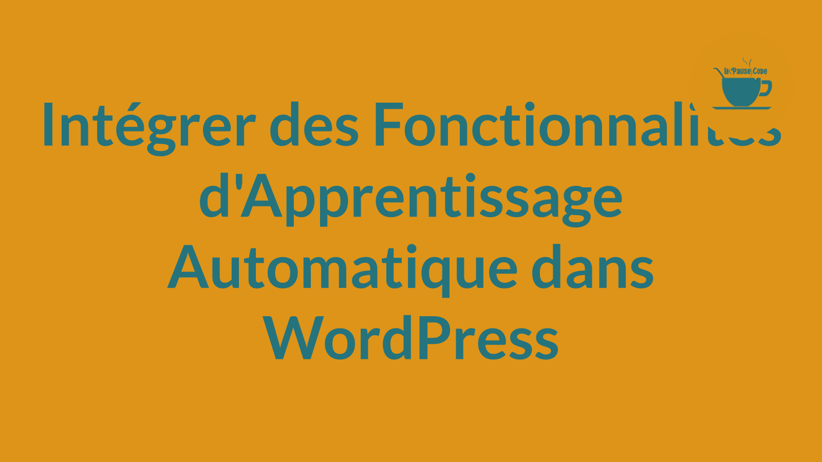 Intégrer des Fonctionnalités d’Apprentissage Automatique dans WordPress