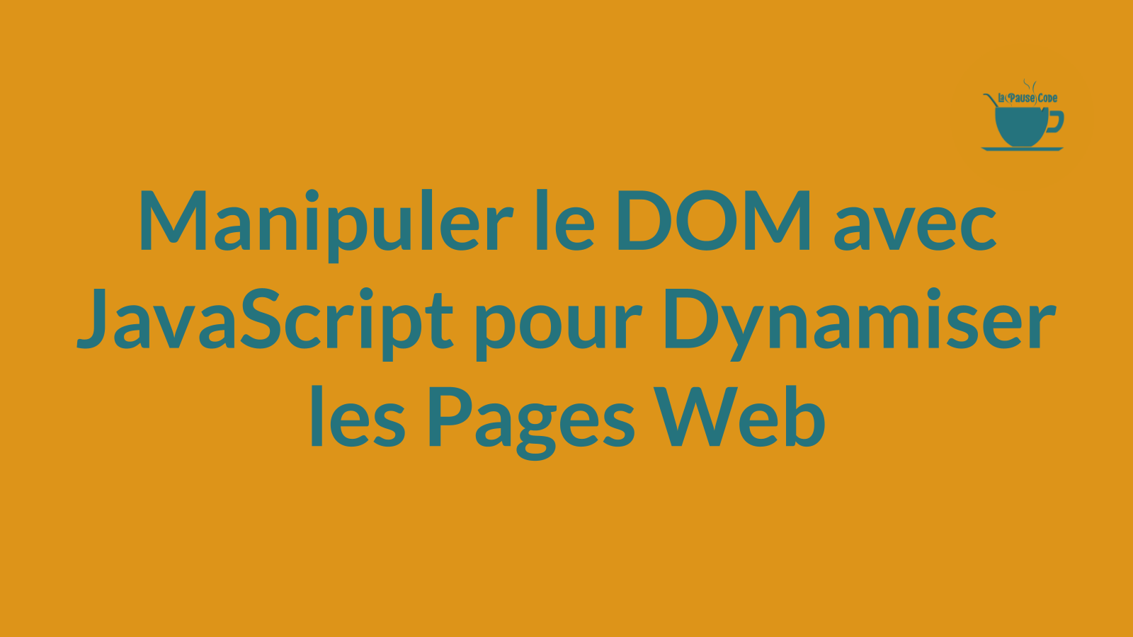 Manipuler le DOM avec JavaScript pour Dynamiser les Pages Web