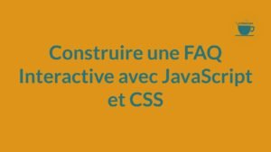 Apprenez à construire une FAQ interactive avec JavaScript et CSS. Idéal pour les développeurs front-end débutants, cet article vous guide à travers chaque étape.