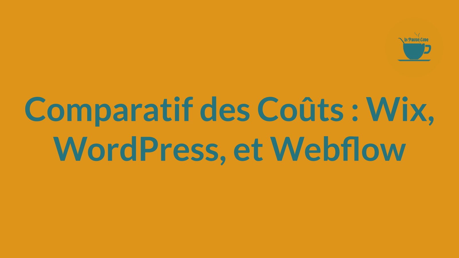 Comparatif des Coûts : Wix, WordPress, et Webflow